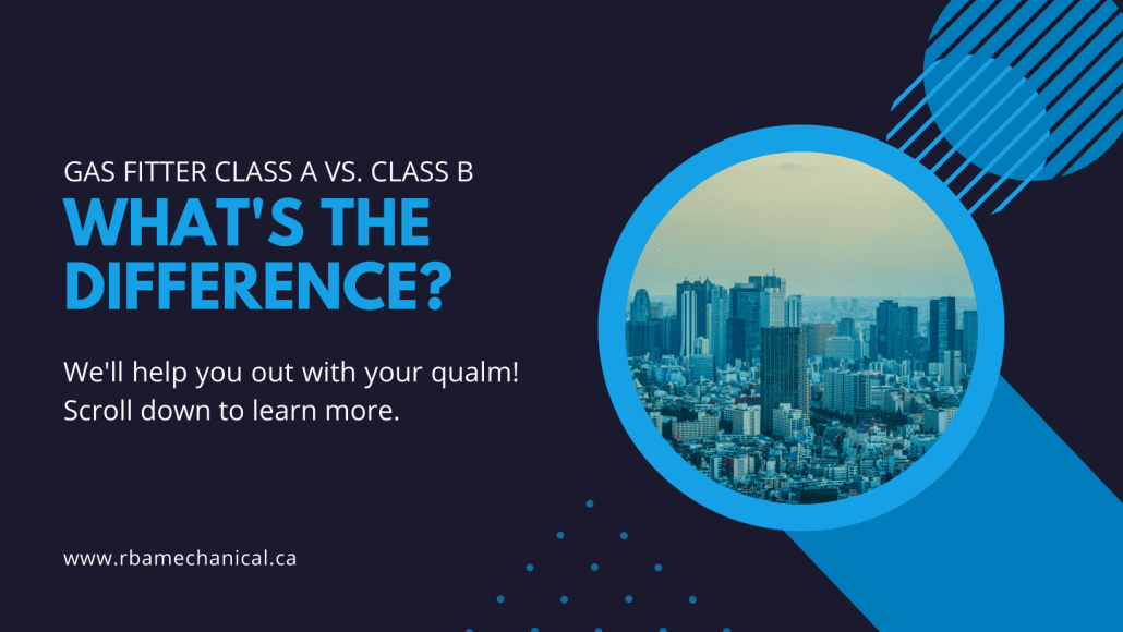 Gas Fitter Class A vrs Class B » RBA Mechanical