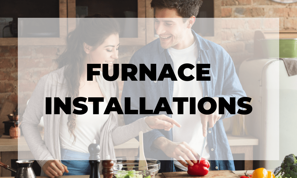 Furnace Installations