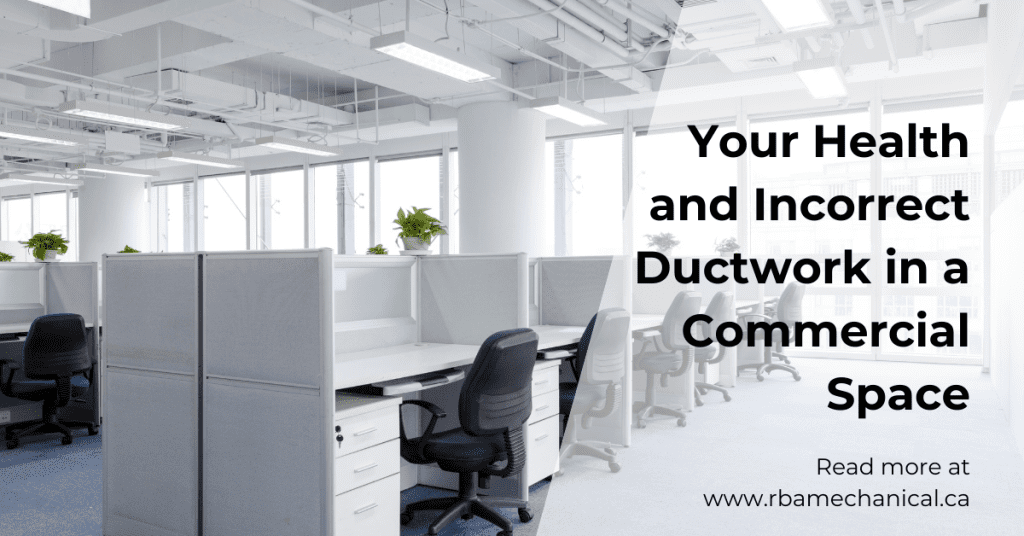 Your health and incorrect duct work